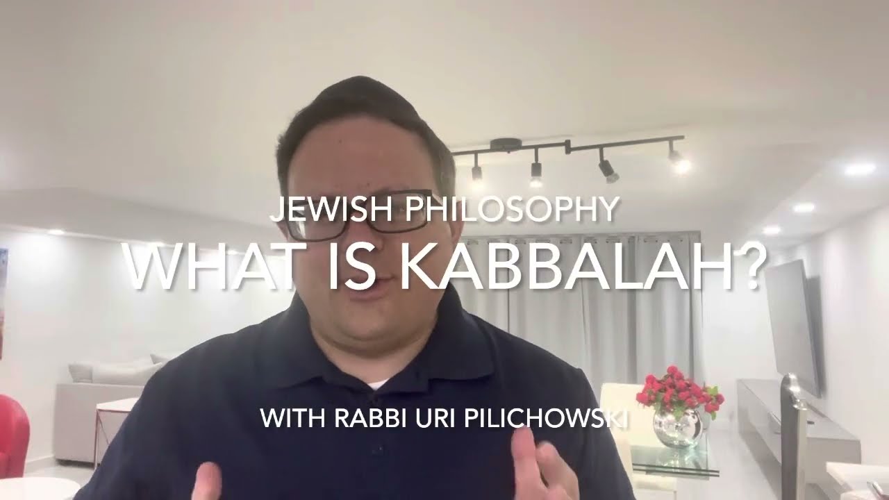 Jewish philosophy: What is Kabalah?